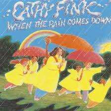 Cathy Fink : When The Rain Comes Down (LP)