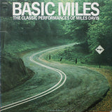 Miles Davis : Basic Miles - The Classic Performances Of Miles Davis (LP, Comp)