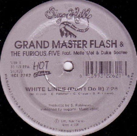 Grandmaster Flash & The Furious Five Feat. Melle Mel & Duke Bootee / Melle Mel & Duke Bootee : White Lines (Don't Do It) / Message II (Survival) (12