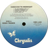 Robin Trower : Caravan To Midnight (LP, Album, Ter)