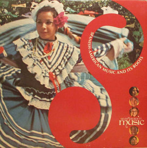 Various : Spanish-American Music And It's Roots (LP, Comp)