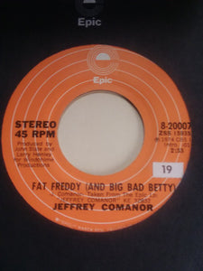 Jeffrey Comanor : Fat Freddy (And Big Bad Betty) (7", Single)