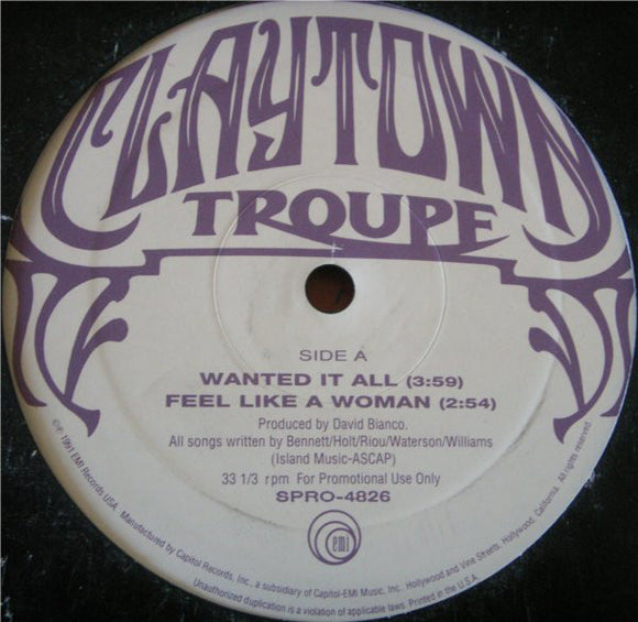 Claytown Troupe : Wanted It All (12