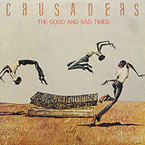 The Crusaders : The Good And Bad Times (LP, Album, Pin)