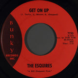 The Esquires : Get On Up / Listen To Me (7", Single, Ame)