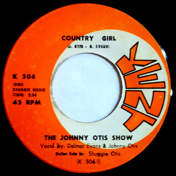 The Johnny Otis Show : Country Girl (7