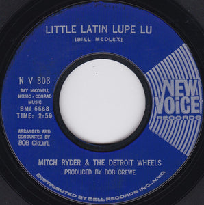 Mitch Ryder & The Detroit Wheels : Little Latin Lupe Lu (7", Single)