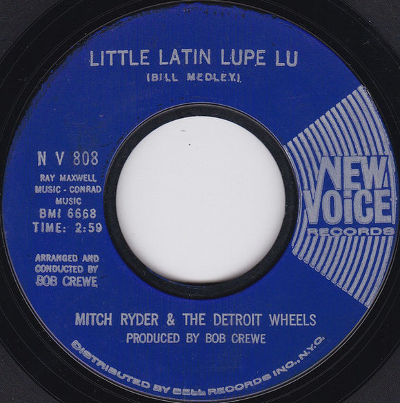 Mitch Ryder & The Detroit Wheels : Little Latin Lupe Lu (7