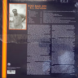 R.L. Burnside : Too Bad Jim (LP, Album, RE)