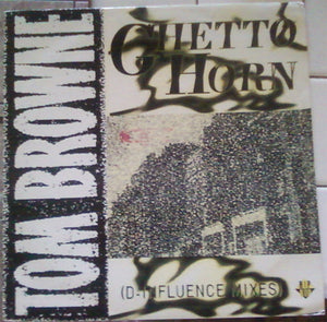 Tom Browne : Ghetto Horn (12")