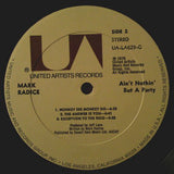 Mark Radice : Ain't Nothin' But A Party (LP, Album)