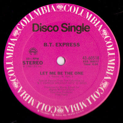 B.T. Express : Let Me Be The One / Midnight Beat (12