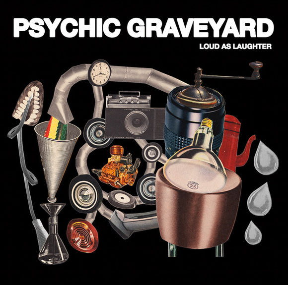 Psychic Graveyard : Loud as Laughter (LP, Album)