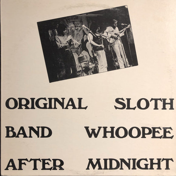 The Original Sloth Band : Whoopee After Midnight (LP, Album)