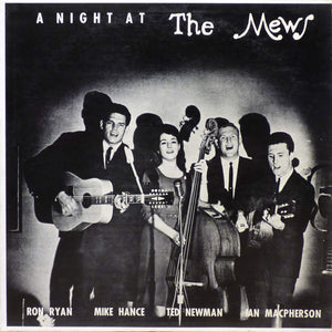 Ronnie Ryan (2), Mike Hance, Ted Newman, Ian Macpherson (7) : A Night At The Mews (LP, Album)