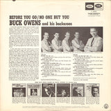 Buck Owens And His Buckaroos : Before You Go / No One But You (LP, Album, Mono)