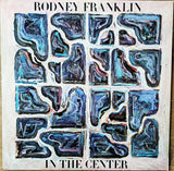 Rodney Franklin : In The Center (LP, Album)