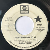 Dana Valery : Happy Birthday To Me (7", Single, Promo)