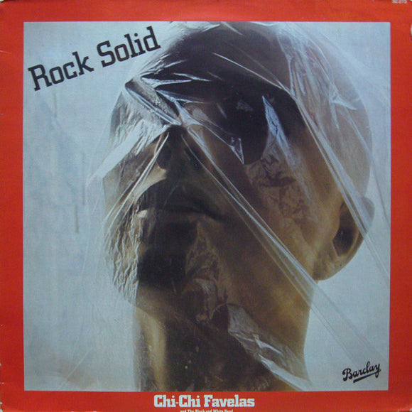 Chi-Chi Favelas And The Black And White Band : Rock Solid (LP, Album)