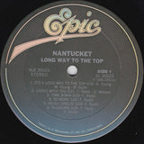 Nantucket : Long Way To The Top (LP, Album)