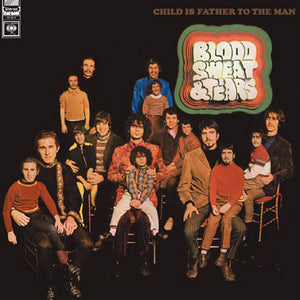 Blood, Sweat And Tears : Child Is Father To The Man (LP, Album)