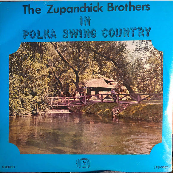 The Zupanchick Brothers : In Polka Swing Country (LP)