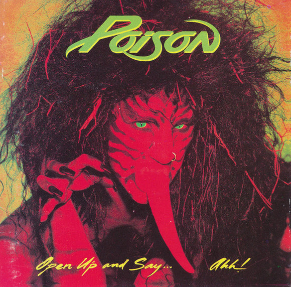 Poison (3) : Open Up And Say.... Ahh! (CD, Album, Club)