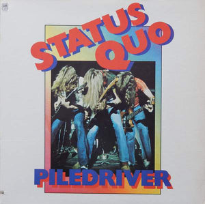 Status Quo : Piledriver (LP, Album, Pit)