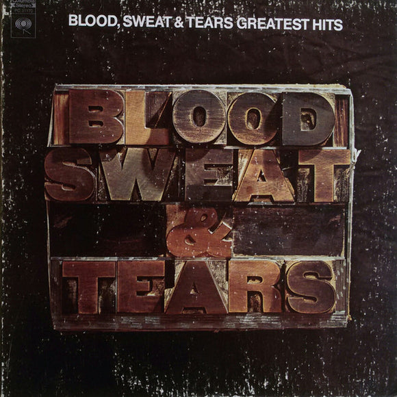 Blood, Sweat & Tears* : Blood, Sweat & Tears Greatest Hits (LP, Comp, RE)