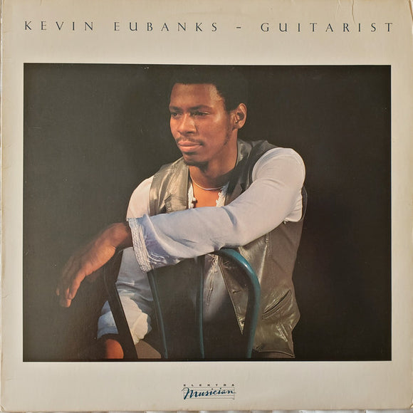 Kevin Eubanks : Guitarist (LP, Album, Spe)