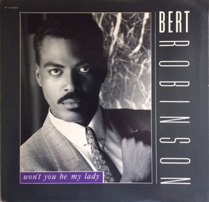 Bert Robinson : Won't You Be My Lady (12", Single)