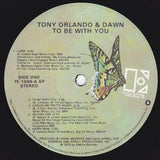 Tony Orlando & Dawn : To Be With You (LP, Album)