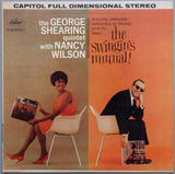 The George Shearing Quintet With Nancy Wilson : The Swingin's Mutual! (LP, Album, RP, Scr)