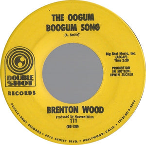 Brenton Wood : The Oogum Boogum Song (7", Single, Rai)