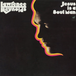 Lawrence Reynolds : Jesus Is A Soul Man (LP, Album)