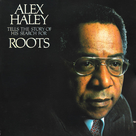 Alex Haley : Tells The Story Of His Search For Roots (2xLP, Album, Gat)