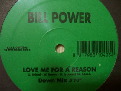 Bill Power : Love Me For A Reason (12