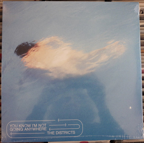 The Districts (3) : You Know I'm Not Going Anywhere (LP, Album)