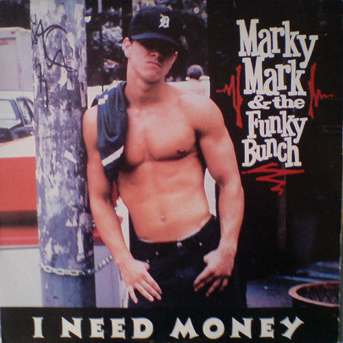 Marky Mark & The Funky Bunch : I Need Money (12