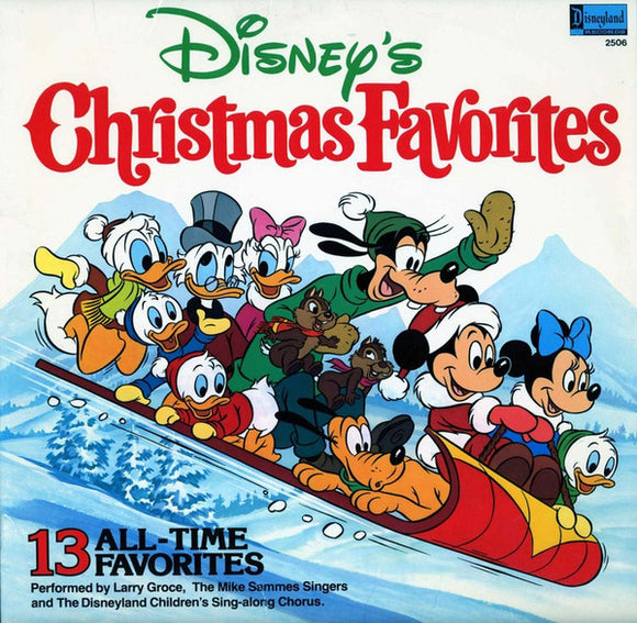 Larry Groce, Mike Sammes Singers And The Disneyland Children's Sing-along Chorus : Disney's Christmas Favorites (LP)