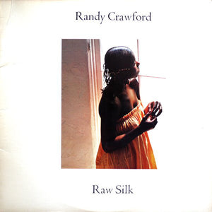 Randy Crawford : Raw Silk (LP, Album, RP)