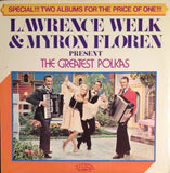 Lawrence Welk & Myron Floren : 24 Of The World's Greatest Polkas (2xLP, Comp, Gat)