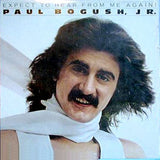 Paul Bogush, Jr. : Expect To Hear From Me Again! (LP, Album)