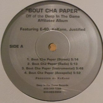 Deep In The Game Affiliatez / Justified : Bout Cha Paper / Playa Hatin' (12