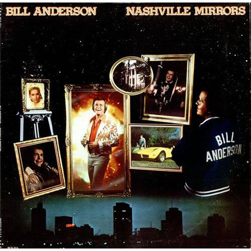 Bill Anderson (2) : Nashville Mirrors (LP, Album)