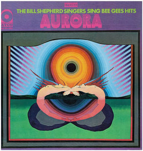 The Bill Shepherd Singers : Aurora (The Bill Shepherd Singers Sing Bee Gees Hits) (LP, Album)