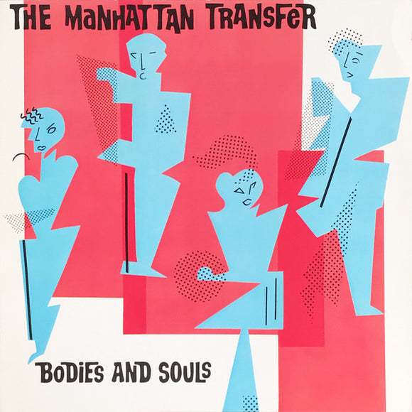 The Manhattan Transfer : Bodies And Souls (LP, Album)