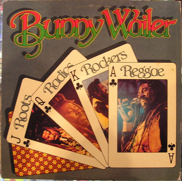 Bunny Wailer : Roots Radics Rockers Reggae (LP, Album)