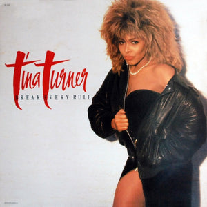 Tina Turner : Break Every Rule (LP, Album)