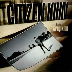 Greg Kihn : Citizen Kihn  (LP, Album)